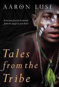 Tales from the Tribe