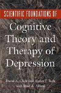 Scientific Foundations of Cognitive Theory and Therapy of Depression