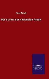 Der Schutz der nationalen Arbeit