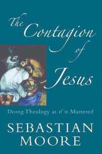 The Contagion of Jesus