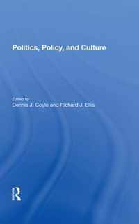 Politics, Policy, And Culture