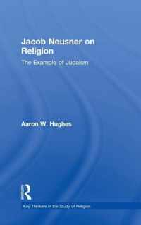 Jacob Neusner on Religion