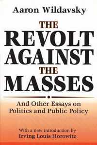 The Revolt Against the Masses