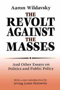 The Revolt Against the Masses