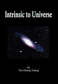 Intrinsic to Universe