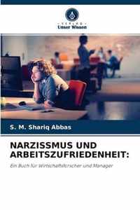 Narzissmus Und Arbeitszufriedenheit