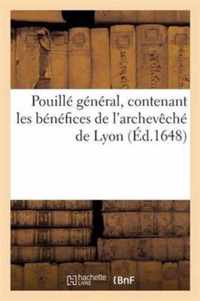 Pouille General, Contenant Les Benefices de l'Archeveche de Lyon