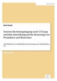 Externe Rechnungslegung nach US-Gaap und ihre Auswirkung auf die Steuerung von Produkten und Bereichen