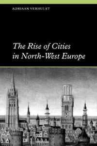 The Rise of Cities in North-West Europe