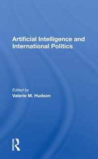 Artificial Intelligence And International Politics