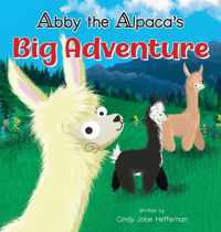 Abby The Alpaca&apos;s Big Adventure