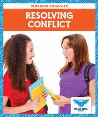 Resolving Conflict