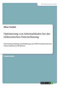 Optimierung von Arbeitsablaufen bei der elektronischen Datenerfassung