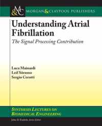 Understanding Atrial Fibrillation