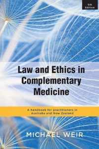 Law and Ethics in Complementary Medicine