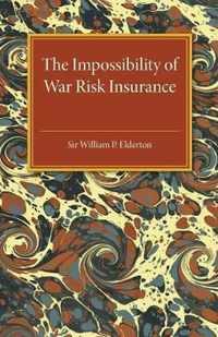 Impossibility of War Risk Insurance