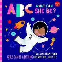 ABC for Me: ABC What Can She Be?