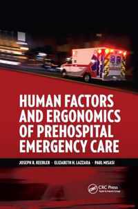 Human Factors and Ergonomics of Prehospital Emergency Care