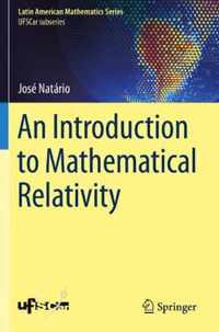 An Introduction to Mathematical Relativity