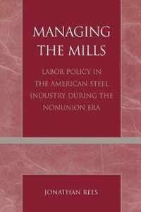 Managing the Mills