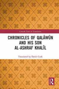 Chronicles of Qalawun and his son al-Ashraf Khalil