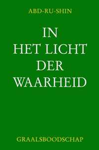 IN HET LICHT DER WAARHEID - GRAALSBOODSCHAP DEEL 2 (PAPERBACK)