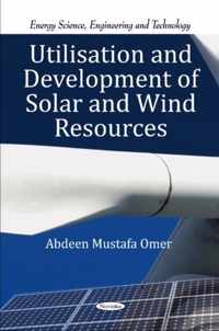 Utilisation & Development of Solar & Wind Resources