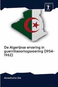 De Algerijnse ervaring in guerrillaoorlogsvoering (1954-1962)