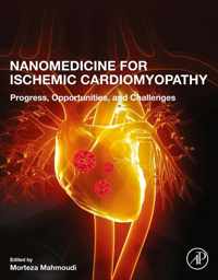 Nanomedicine for Ischemic Cardiomyopathy