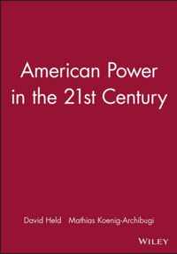 American Power in the 21st Century