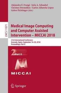 Medical Image Computing and Computer Assisted Intervention  MICCAI 2018