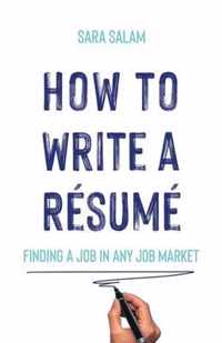 How to Write a Resume