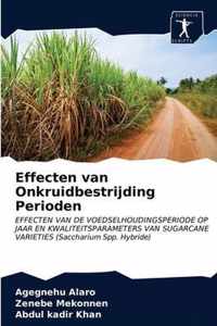 Effecten van Onkruidbestrijding Perioden