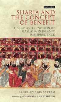 Sharia and the Concept of Benefit