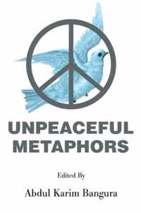 Unpeaceful Metaphors