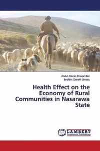 Health Effect on the Economy of Rural Communities in Nasarawa State