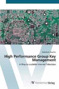 High Performance Group Key Management