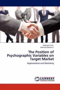 The Position of Psychographic Variables on Target Market