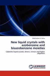 New liquid crystals with azobenzene and bisazobenzene moieties