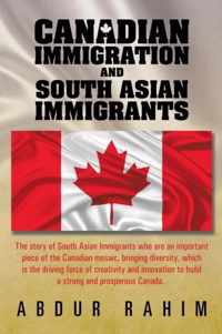 Canadian Immigration and South Asian Immigrants