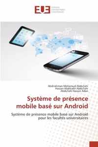 Systeme de presence mobile base sur Android