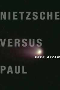 Nietzsche Versus Paul