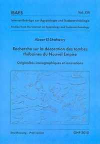 Recherche sur la Decoration des Tombes Thebaines du Nouvel Empire