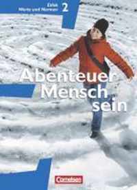 Abenteuer Mensch Sein. Ethik/Ler/Werte Und Normen 7. / 8. Westliche Bundesländer