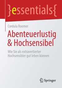 Abenteuerlustig & Hochsensibel