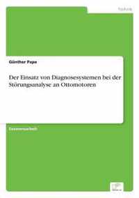 Der Einsatz von Diagnosesystemen bei der Stoerungsanalyse an Ottomotoren