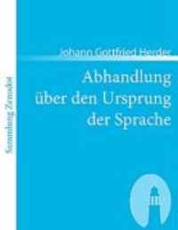 Abhandlung uber den Ursprung der Sprache