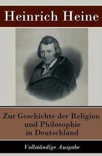 Zur Geschichte der Religion und Philosophie in Deutschland