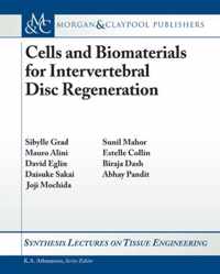 Cells and Biomaterials for Intervertebral Disc Regeneration