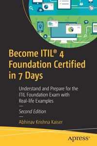 Become ITIL (R) 4 Foundation Certified in 7 Days